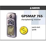 Garmin 76MAPS Quick Guide Garmin 76MAPS Quick Guide